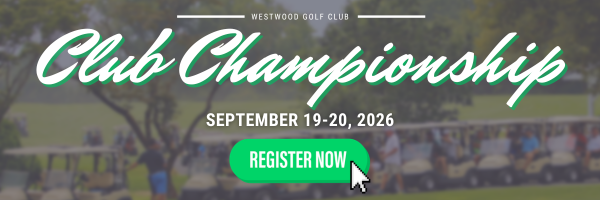 westwood golf club's 2026 club championship